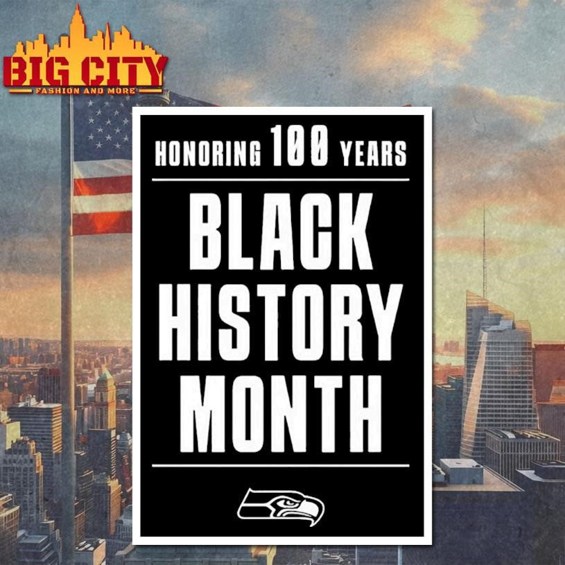 Honoring 100 Years Blacks History Month Seahawks Shirt