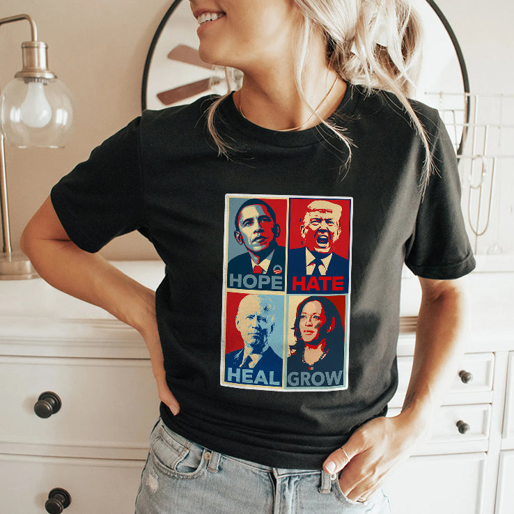 Hope Hate Heal Grow Obama Trump Biden And Harris Shirt