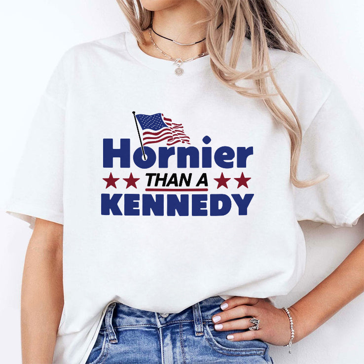 Hornier Than A Kennedy T Shirt
