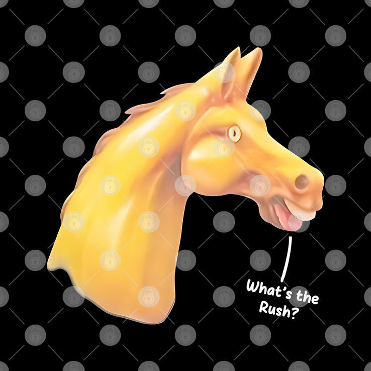 Horse What’s The Rush T Shirt