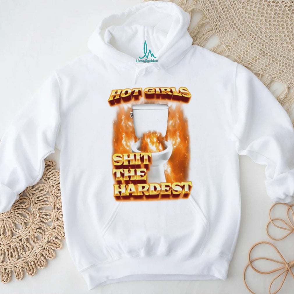 girls shit the hardest flaming toilet graphic shirt