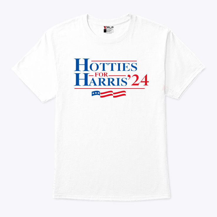 Hotties For Harris ’24 T Shirt