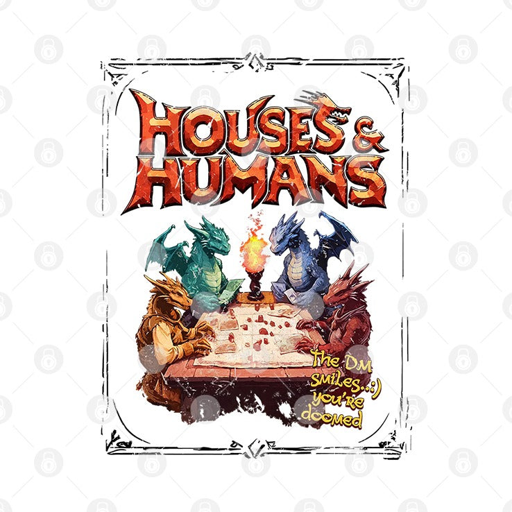 Houses & Humans DD Shirt Dungeons & Dragons