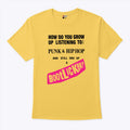 How Do You Grow Up Listening To Punk & Hip Hop And Still End Up A Bootlicker Shirt