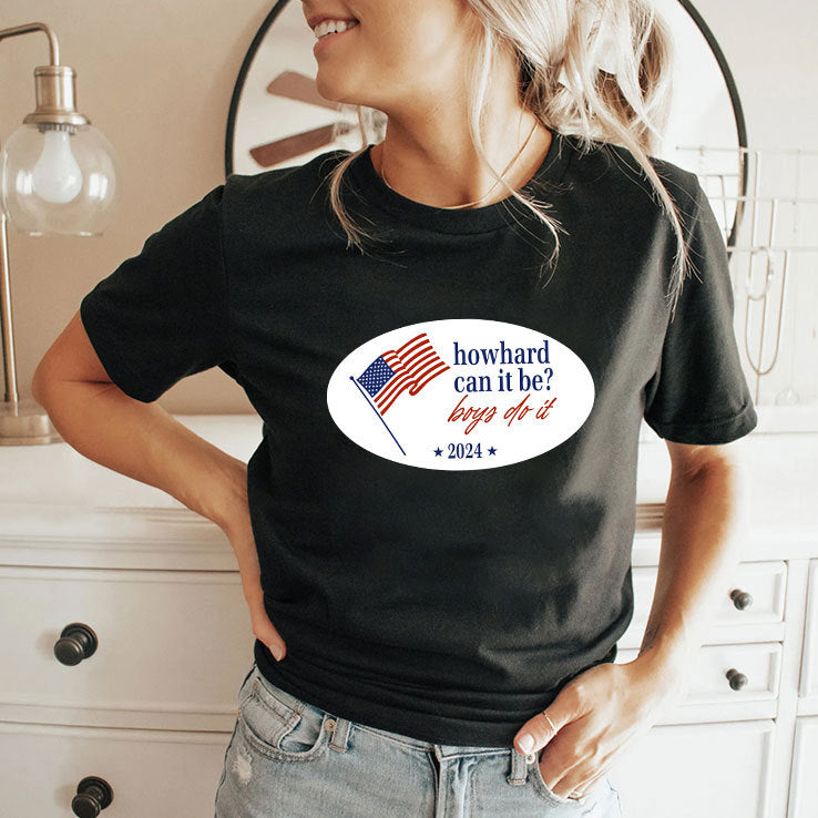 How Hard Can It Be Boys Do It 2024 Shirt