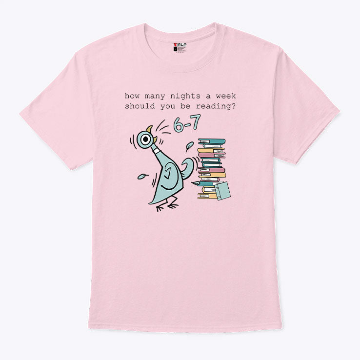 How Many Nights A Week Should You Be Reading 6-7 Shirt