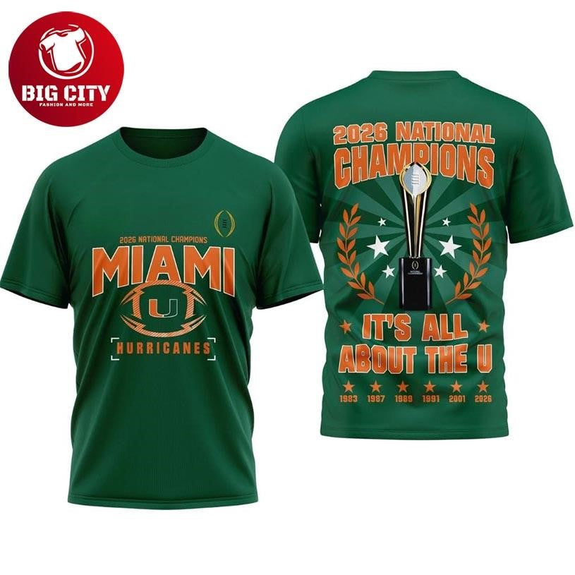 Hurricanes 2026 National Champions It’s All About The U Two Sided Shirt