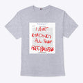 I Ain’t Reading All That Free Palestine Shirt