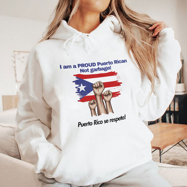 I Am A Proud Puerto Rican Not Garbage Puerto Rico Se Respeta Shirt