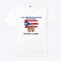 I Am A Proud Puerto Rican Not Garbage Puerto Rico Se Respeta Shirt