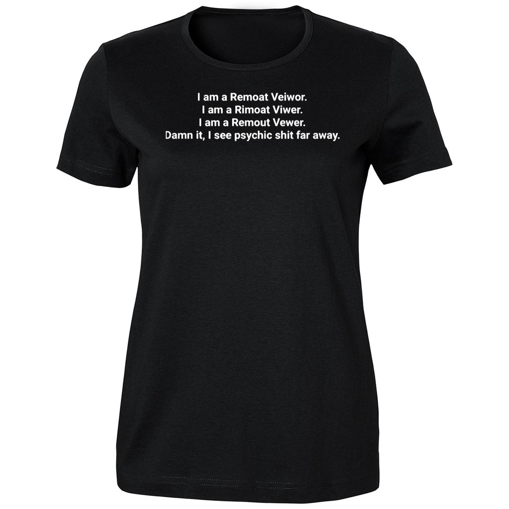 I Am A Remoat Veiwor I Am A Rimoat Viwer Shirt