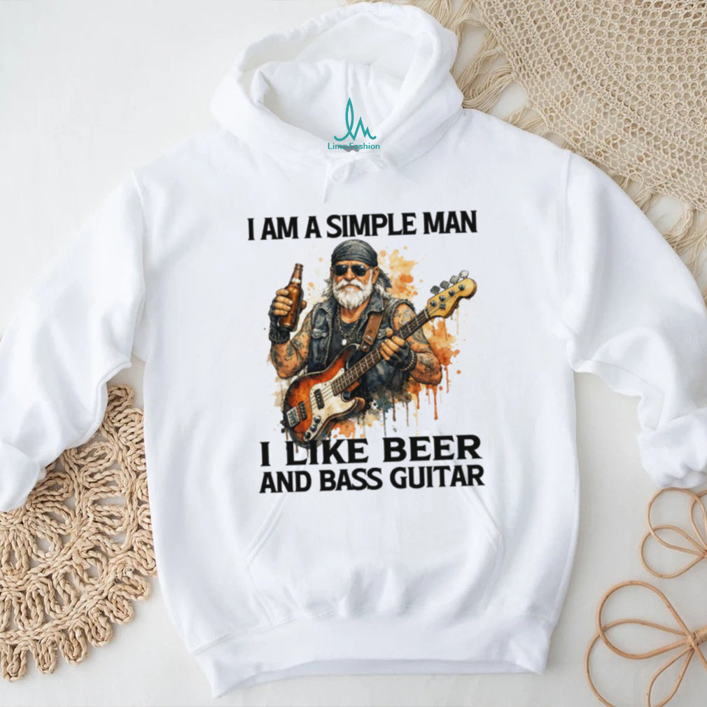 I Am A Simple Man I Like Beer And Bass Guitar Musician T Shirt