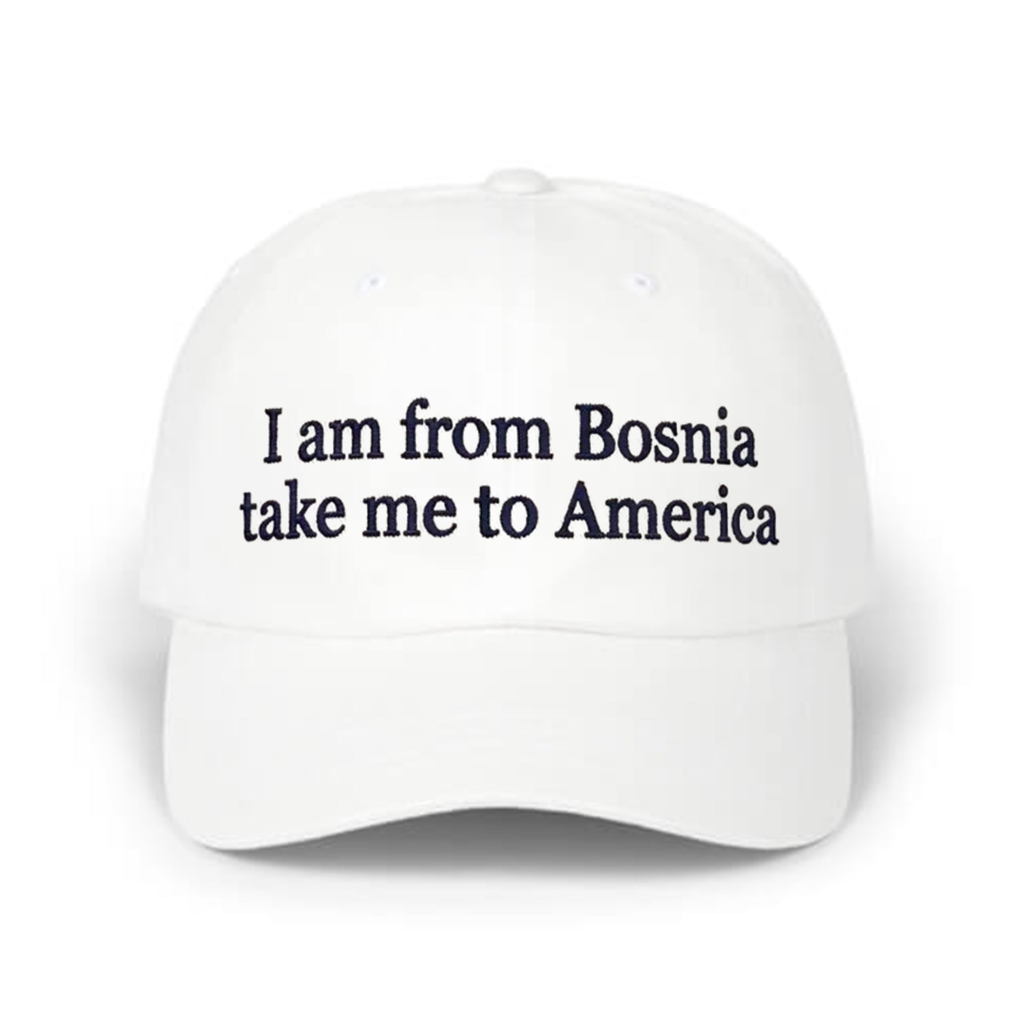 I Am From Bosnia Take Me To America World Cup 2026 Hat