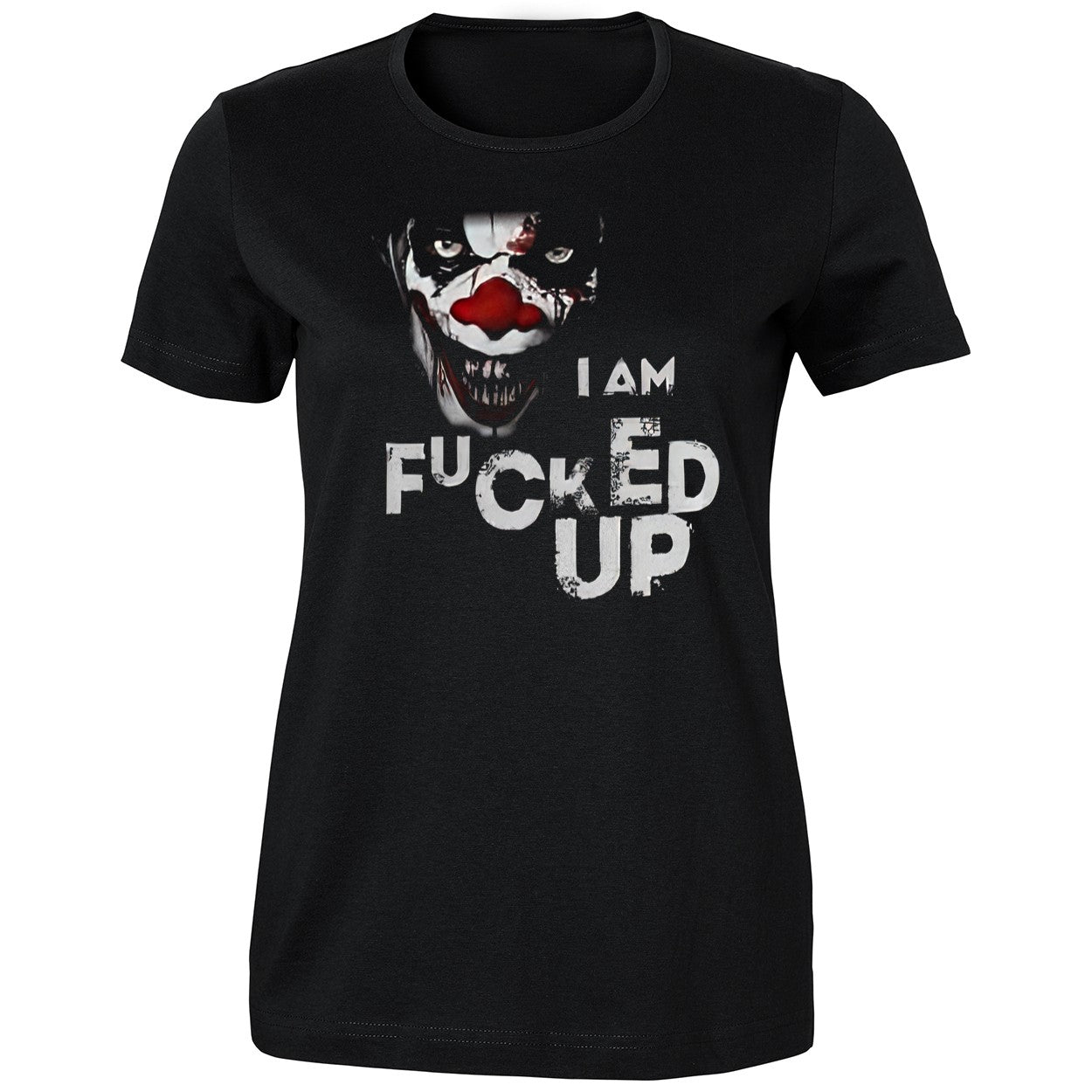 I Am Fucked Up Shirt