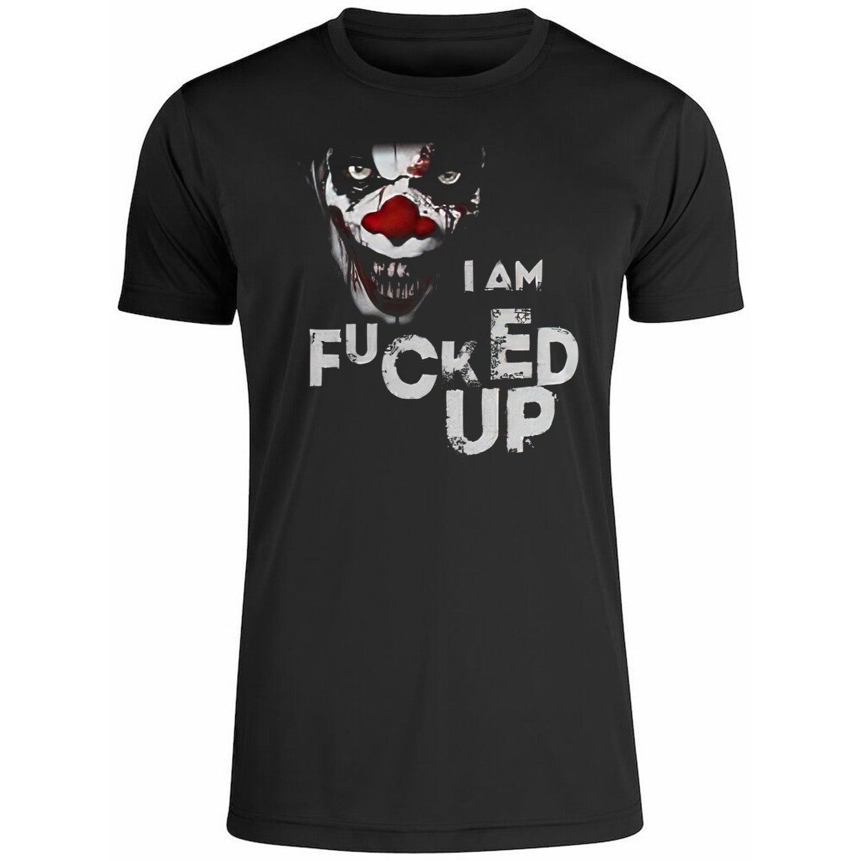 I Am Fucked Up Shirt