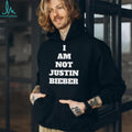 I Am Not Justin Bieber Bold Slogan Minimalist T Shirt