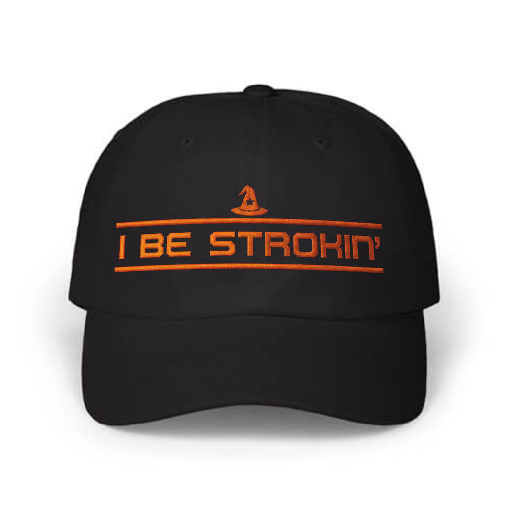 I Be Strokin’ Hat