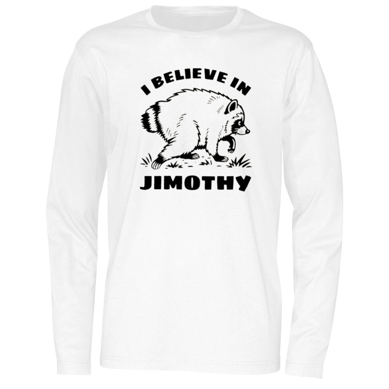 I Believe In Jimothy Shirt