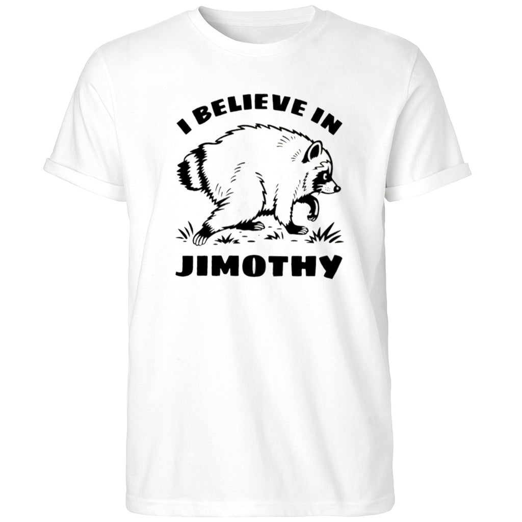I Believe In Jimothy Shirt