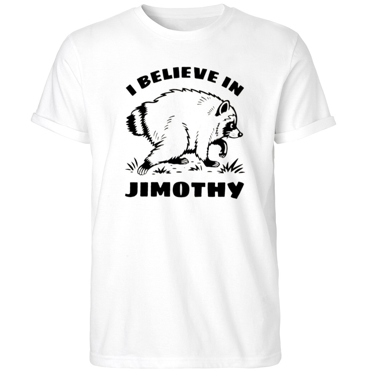 I Believe In Jimothy Shirt