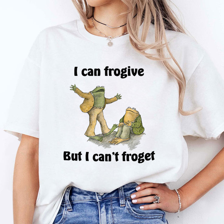 I Can Frogive But I Can’t Froget T Shirt