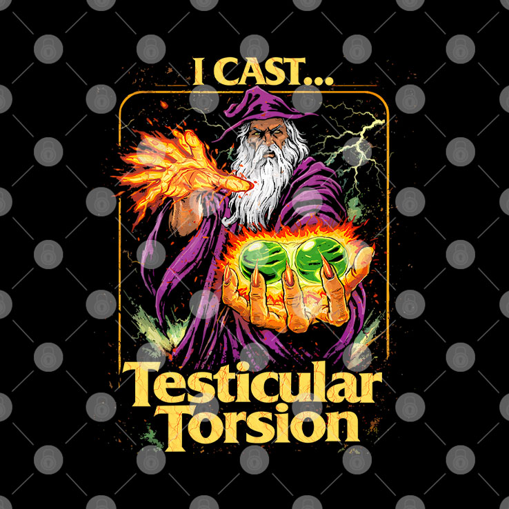 I Cast Testicular Torsion Funny Wizard Meme T Shirt