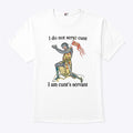 I Do Not Serve Cunt I Am Cunt’s Servant T Shirt