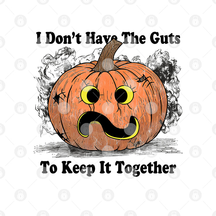 I Don’t Have The Guts To Keep It Together Halloween Shirt