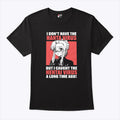 I Don’t Have The Hanta Virus But I Caught The Hentai Virus A Long Time Ago Shirt