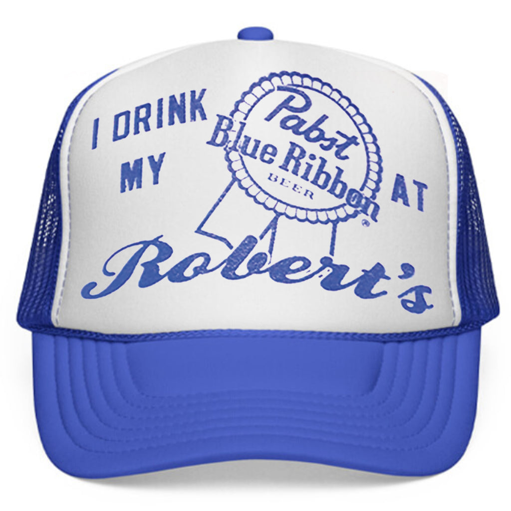 I Drink My PBR At Robert’s Hat