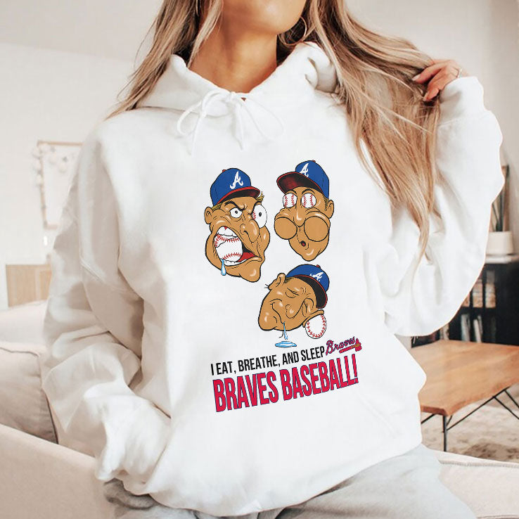 I Eat Breathe And Sleep Braves Baseball T Shirt