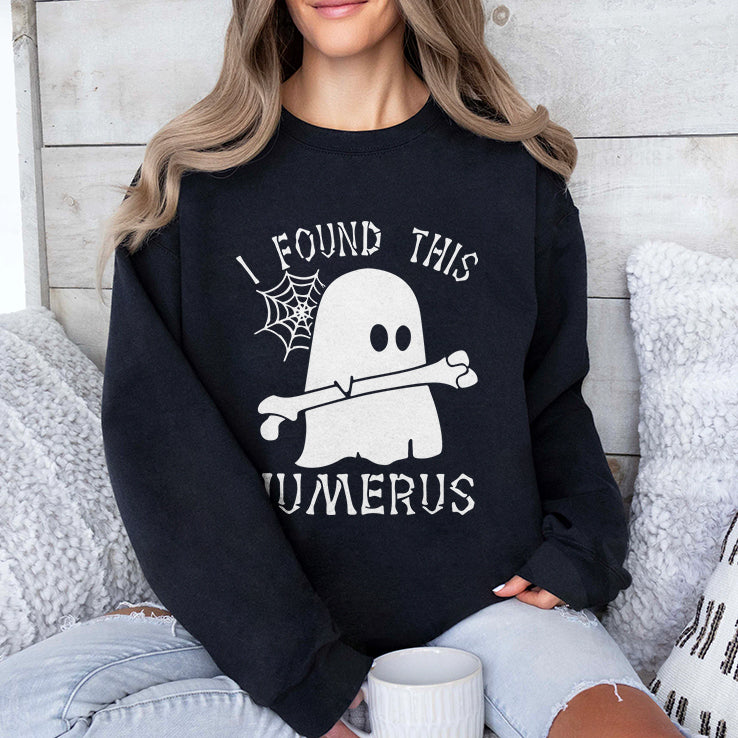I Found This Humerus Halloween Shirt