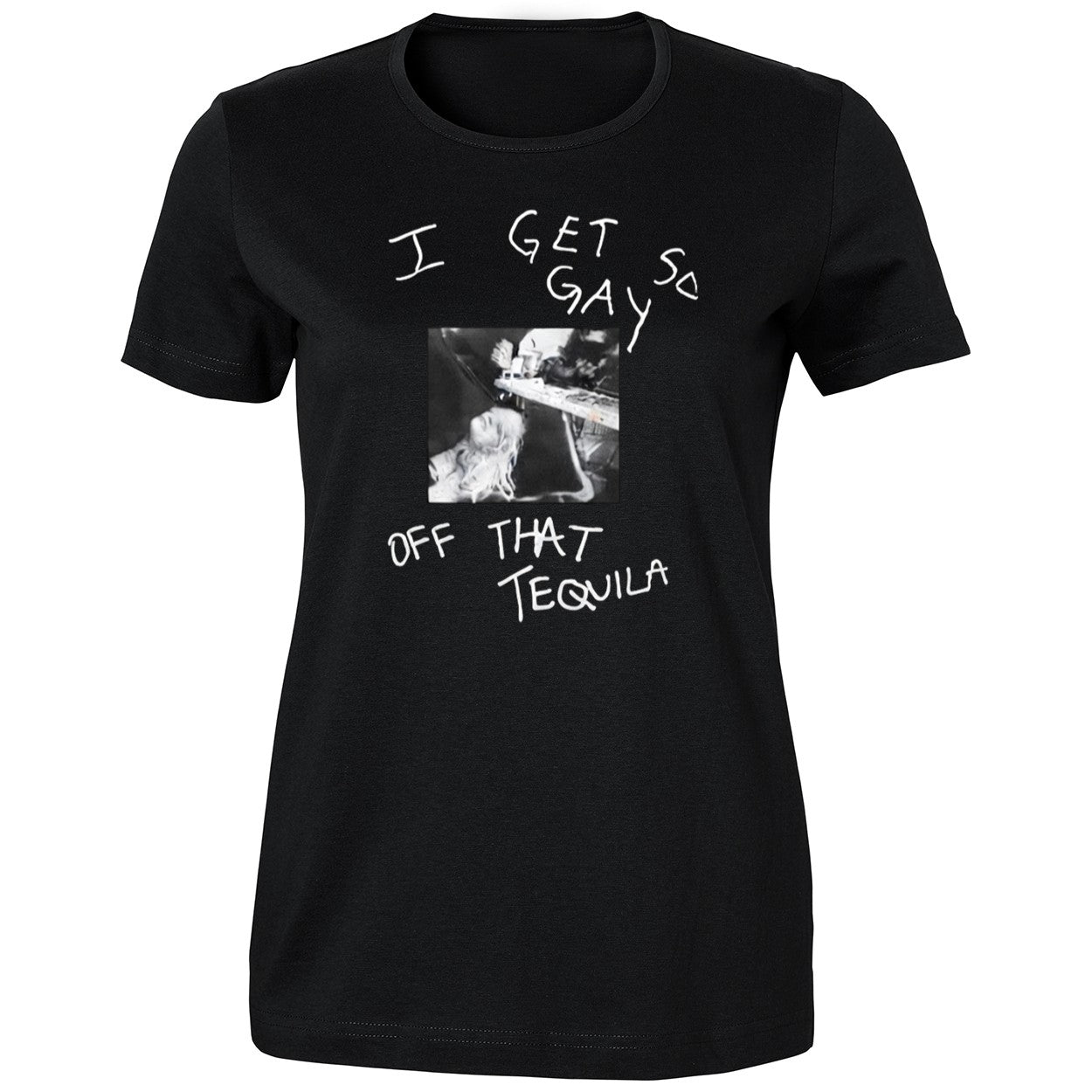 I Get So Gay Off That Tequila Slayyyter Shirt