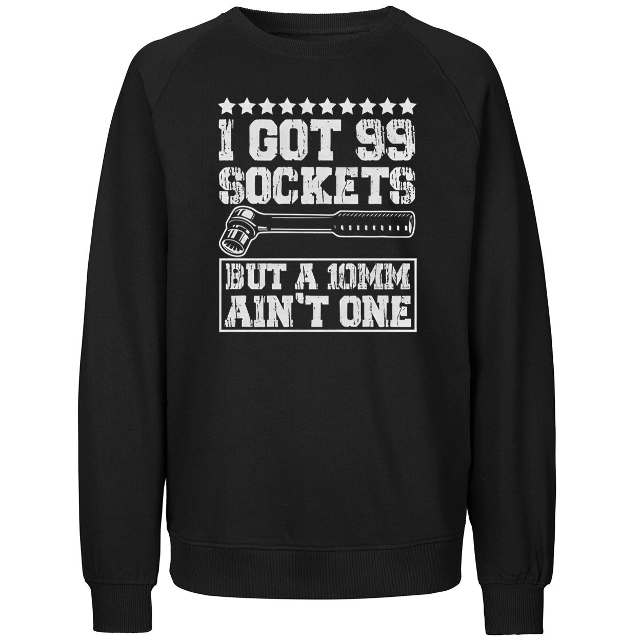 I Got 99 Sockets But A 10mm Aint One 2026 Shirt
