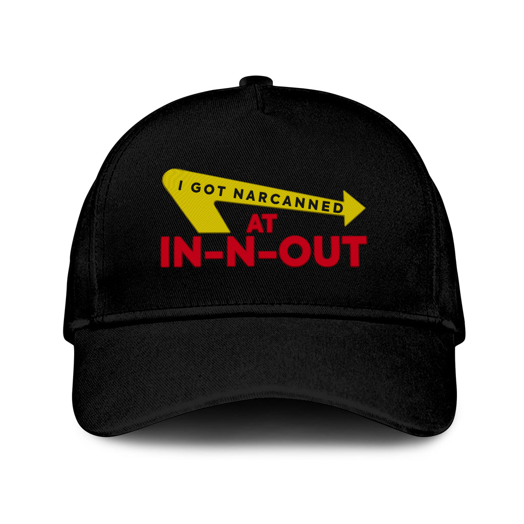 I Got Narcanned At In-N-Out Hat