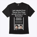 I Got Rejected From Twenty One Pilots Private Show At The Bellwether Shirt