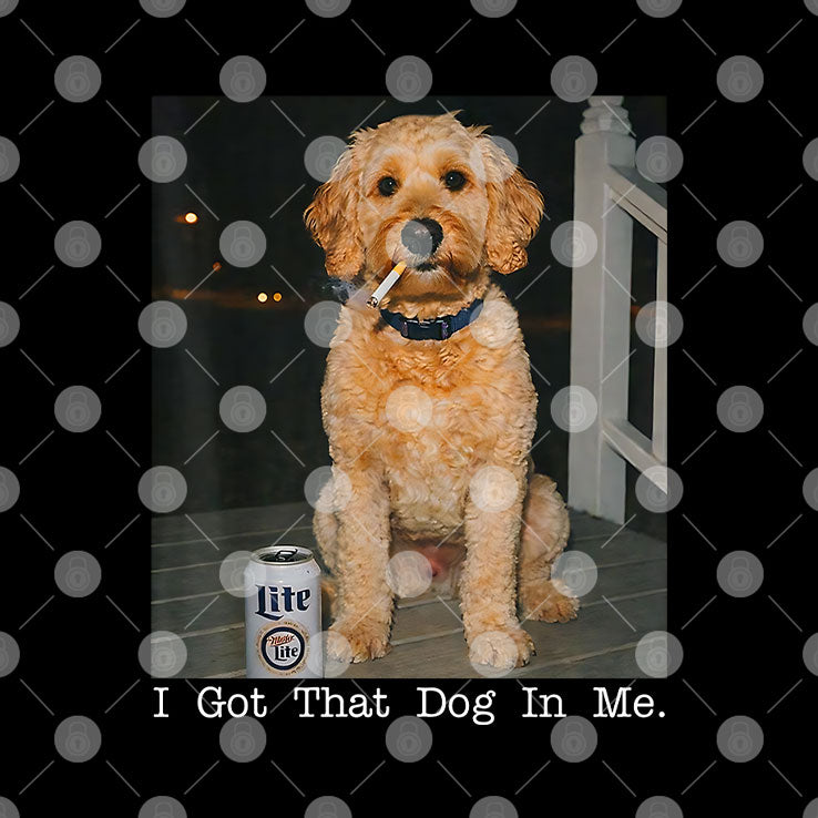 I Got That Dog In Me Golden Doodle T Shirt