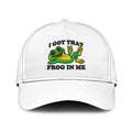 I Got That Frog In Me Hat