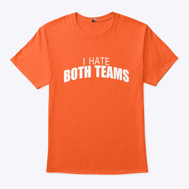 I Hate Both Teams Bengal Cincinnati T Shirt