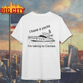 I Have A Yacht I’m Taking To Cannes t-shirt