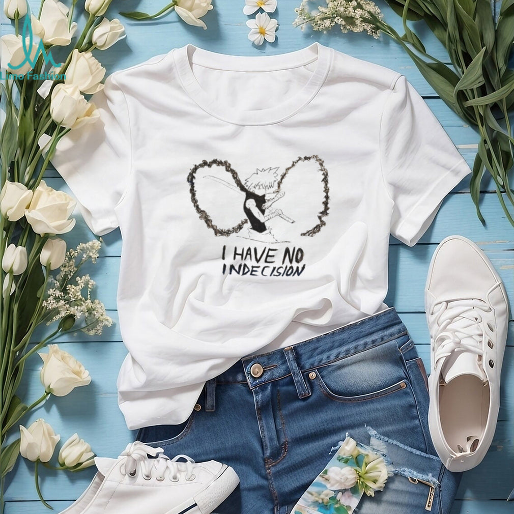 I Have No Indecision Anime Samurai Sword Sketch T Shirt
