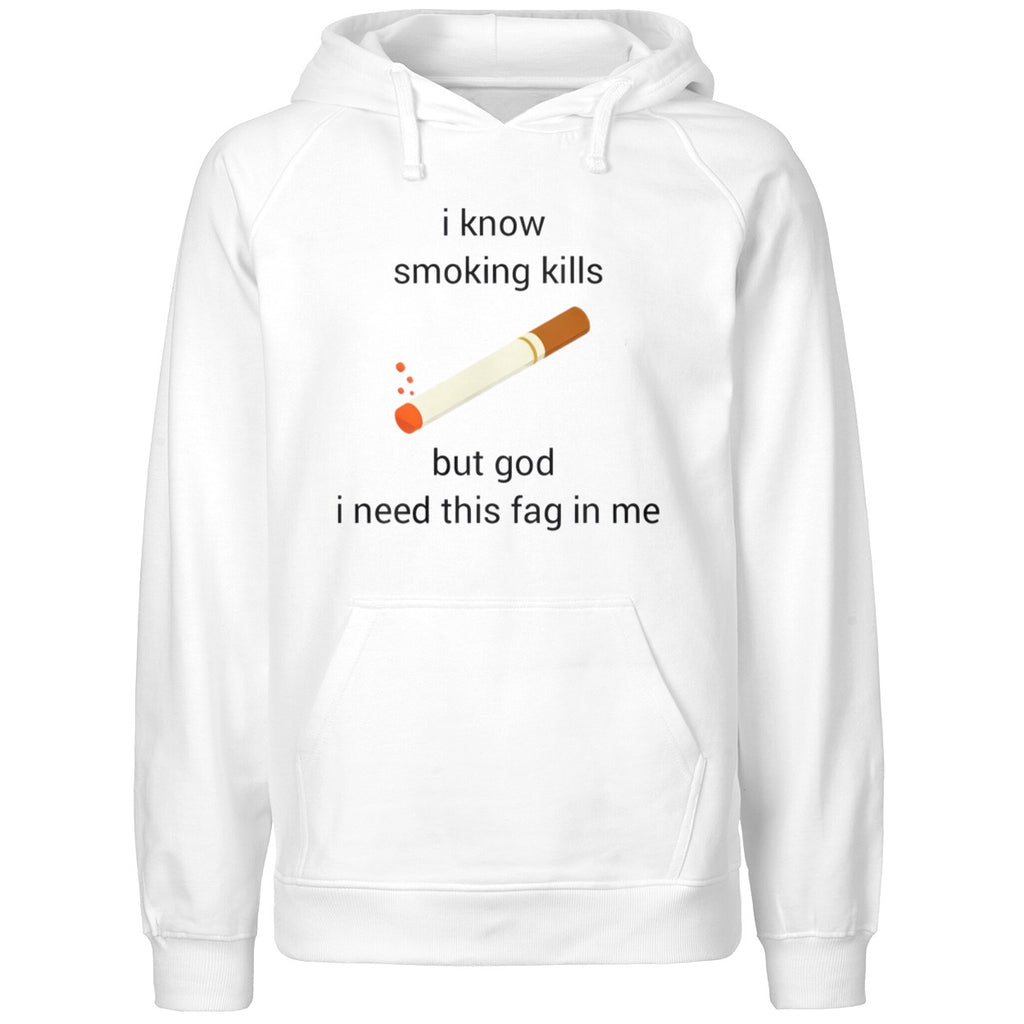 I Know Smoking Kills But God I Need This Fag In Me Shirt