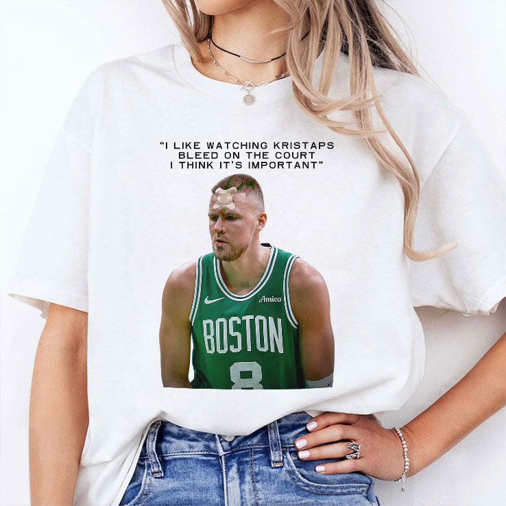 I Like Watching Kristaps Bleed On The Court I Think It’s Important Shirt