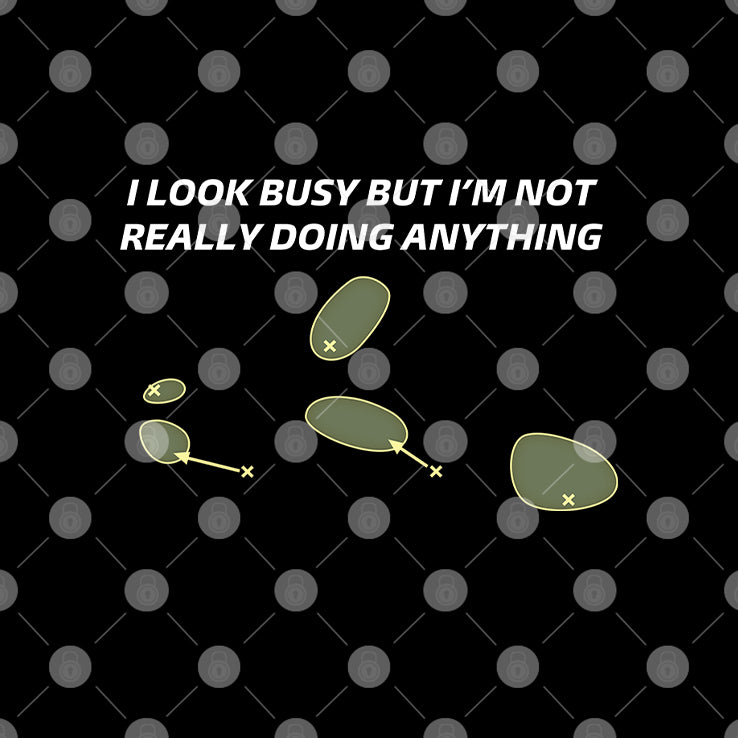 I Look Busy But I’m Not Really Doing Anything T Shirt