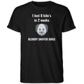 I Lost 8 kilo’s In 2 Weeks Bloody Sniffer Dogs Shirt