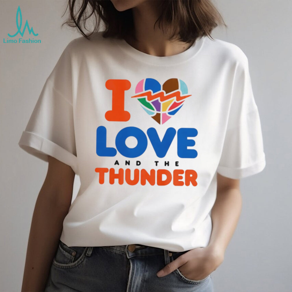 I Love And The Thunder Pride shirt
