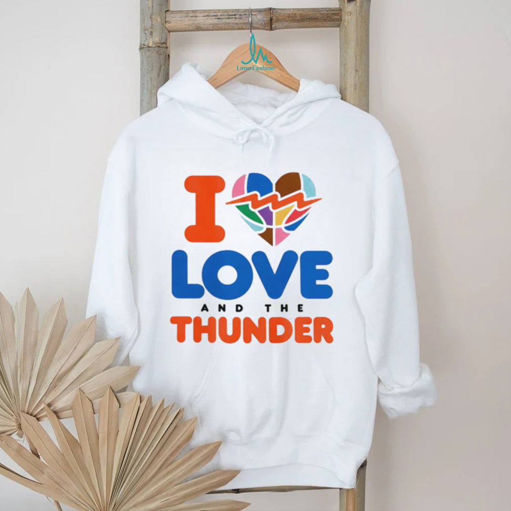 I Love And The Thunder Pride shirt