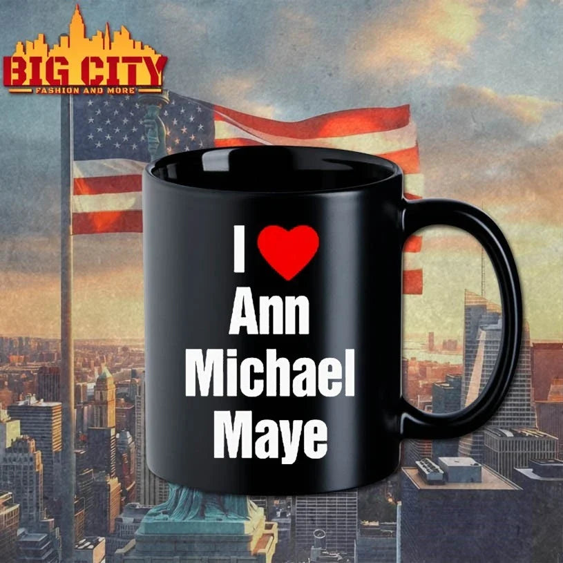 I Love Ann Michael Maye t-shirt