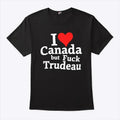 I Love Canada But Fuck Trudeau Shirt