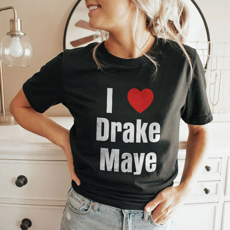 I Love Drake Maye QB Football Fan T Shirt